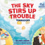 The Sky Stirs Up Trouble: Tornadoes (Bel the Weather Girl)