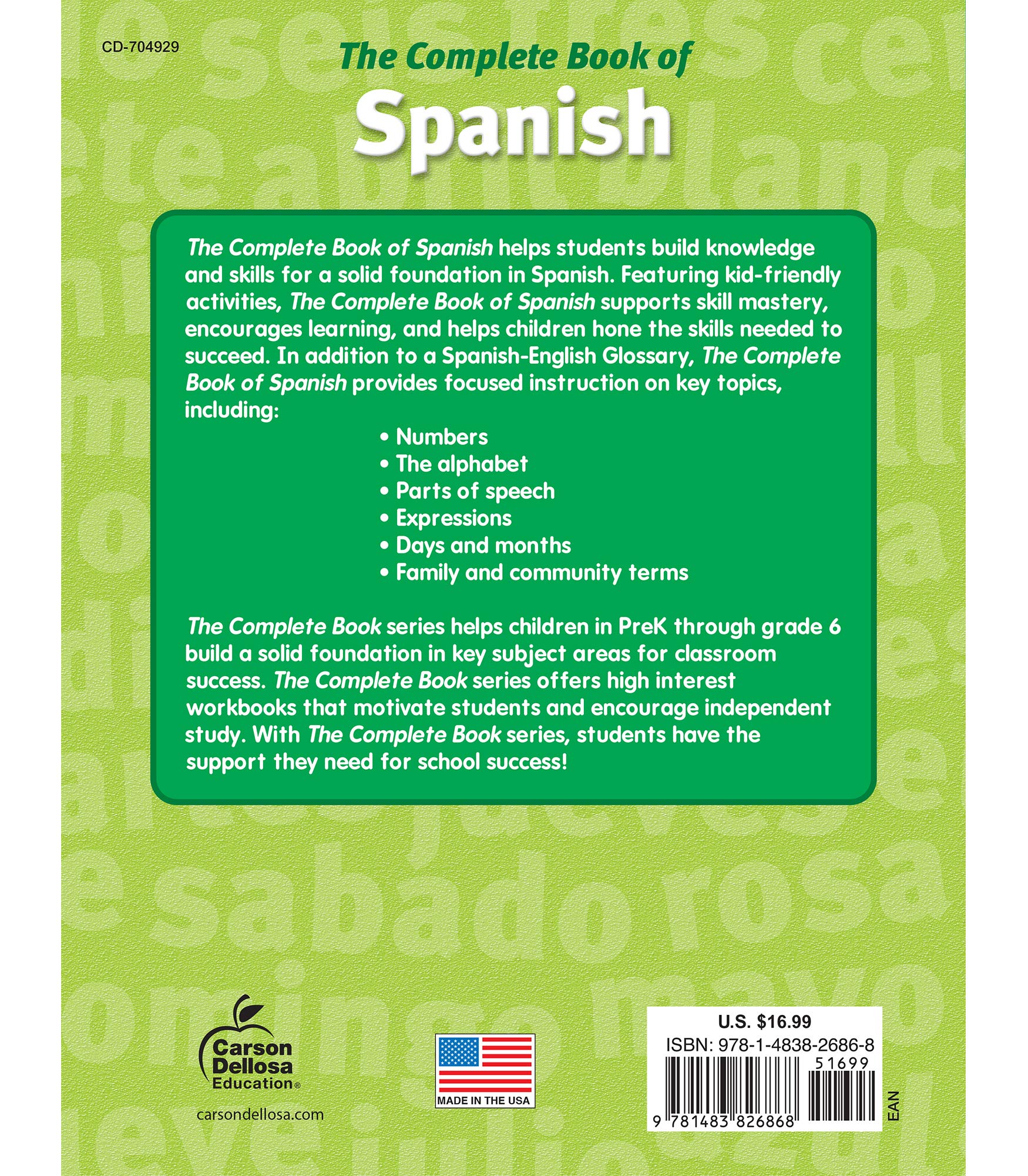 The Complete Book of Spanish Workbook, 1st, 2nd, and 3rd Grade Workbook, Alphabet, Numbers, Parts of Speech. Sight Words, and More Language Learning Activities