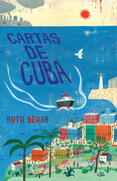Cartas de Cuba / Letters from Cuba (Spanish Edition)