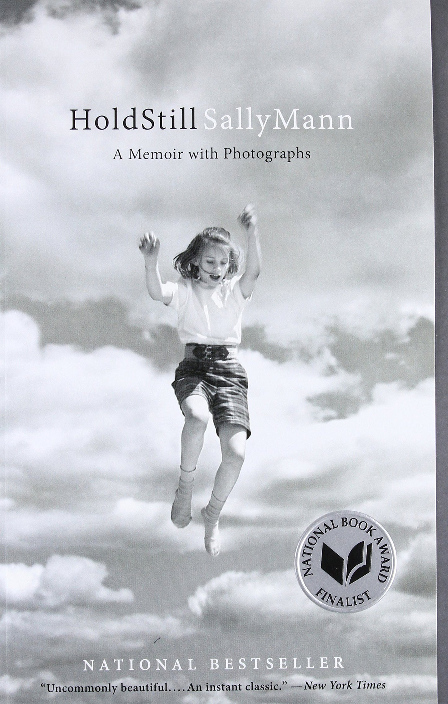 Hold Still: A Memoir with Photographs by Sally Mann