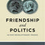 Friendship and Politics in Post-Revolutionary France