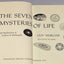 The Seven Mysteries of Life: An Exploration In Science & Phi