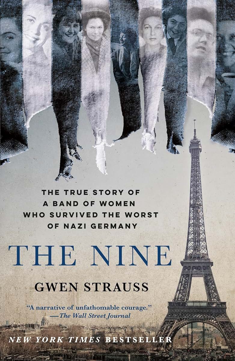 The Nine: The True Story of a Band of Women Who Survived the Worst of Nazi Germany