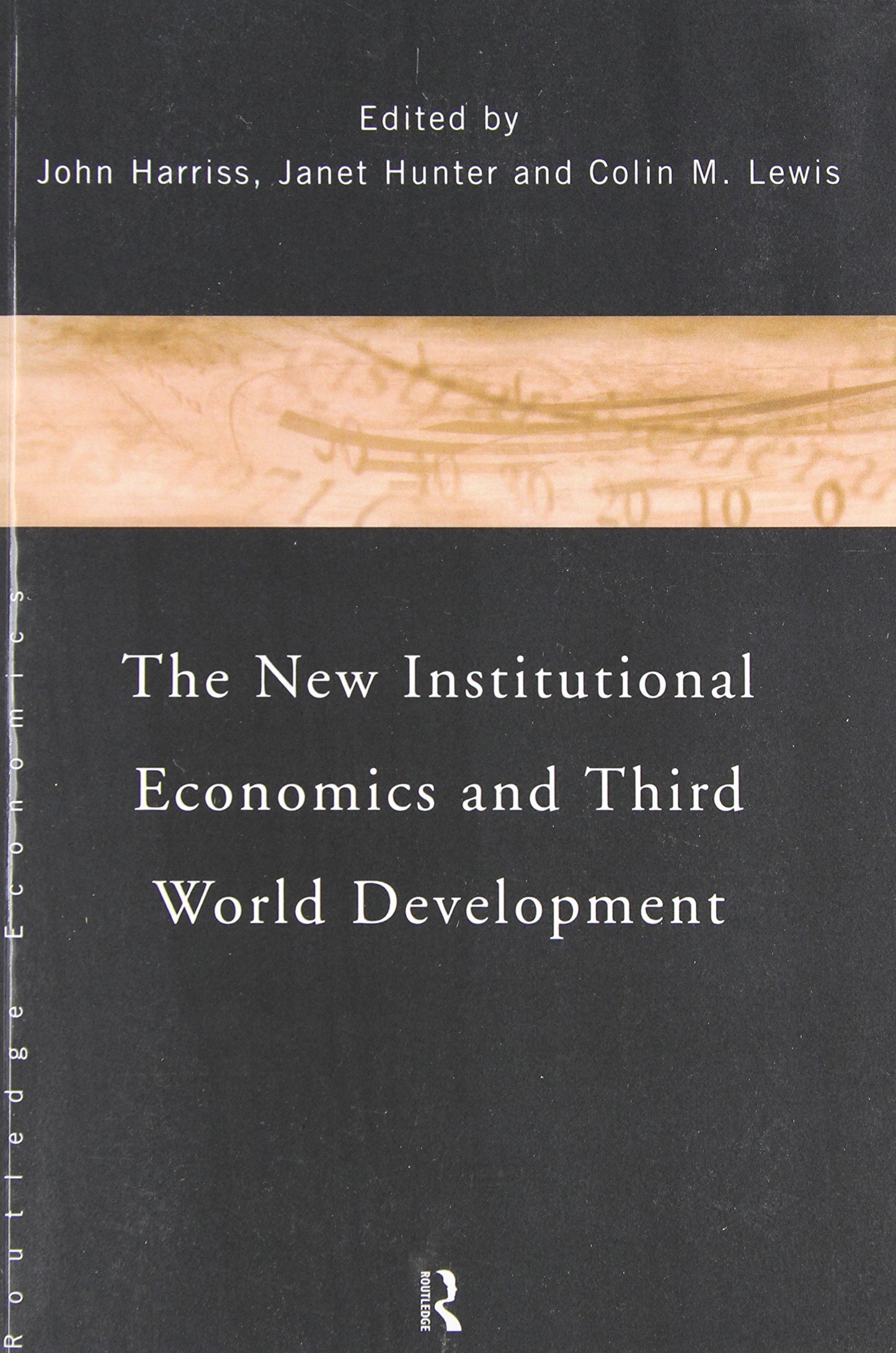 The New Institutional Economics and Third World Development