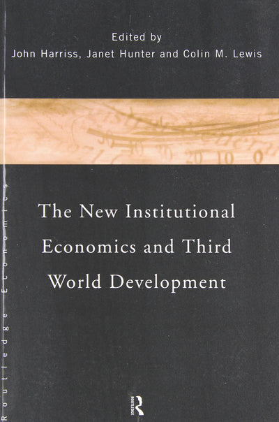 The New Institutional Economics and Third World Development