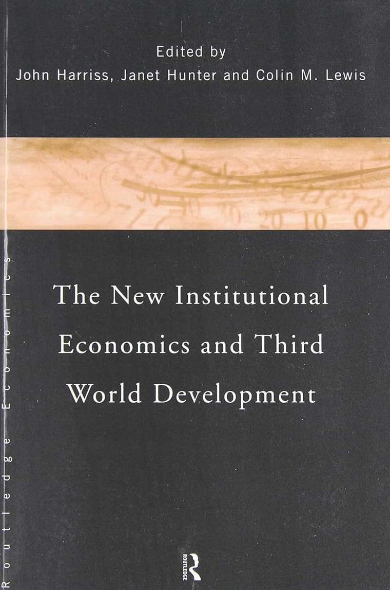 The New Institutional Economics and Third World Development