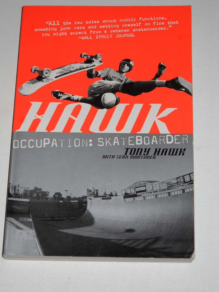 Hawk: Occupation: Skateboarder