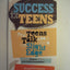 Success for Teens: Real Teens Talk About Using the Slight Edge