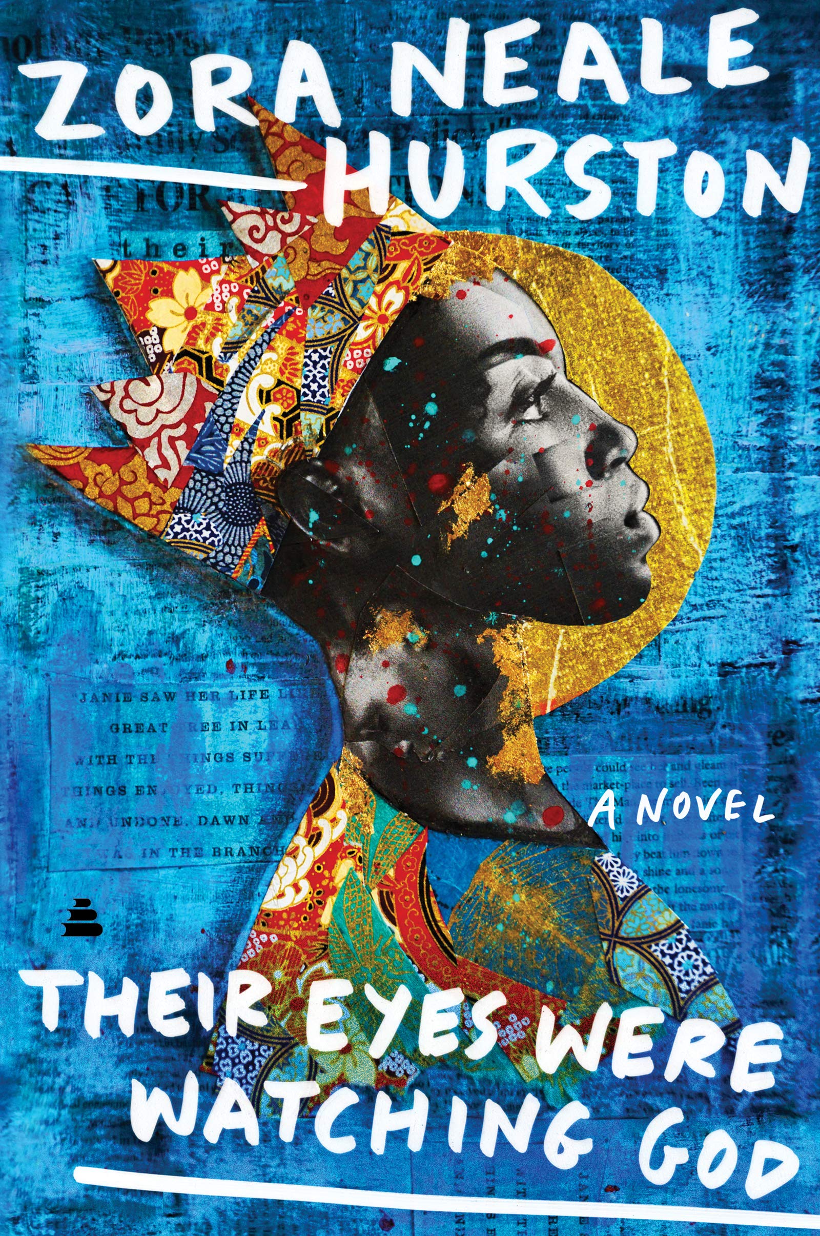 Their Eyes Were Watching God: A Novel