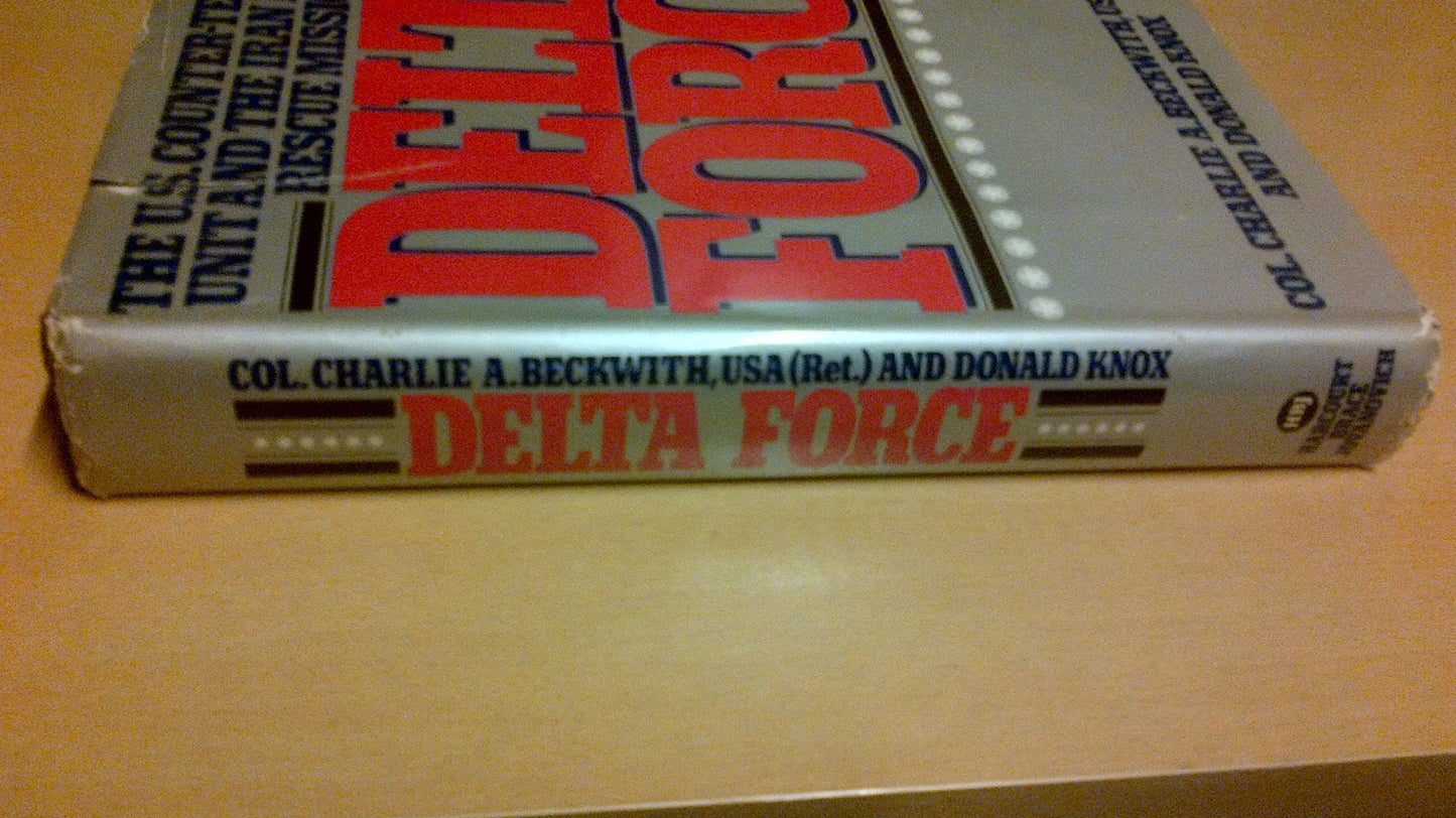 Delta Force by Beckwith, Charlie A.