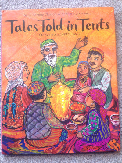 Tales Told in Tents: Stories from Central Asia