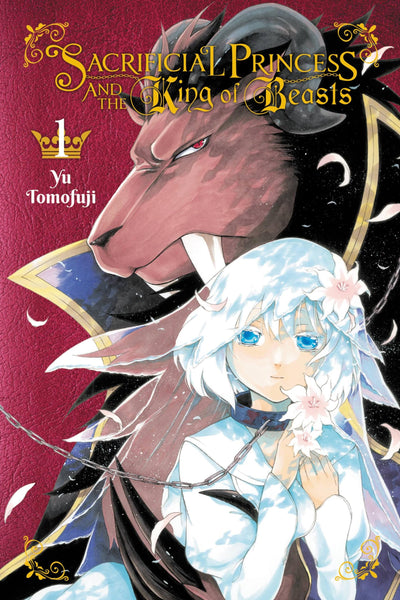 Sacrificial Princess and the King of Beasts, Vol. 1 (Sacrificial Princess and the King of Beasts, 1)