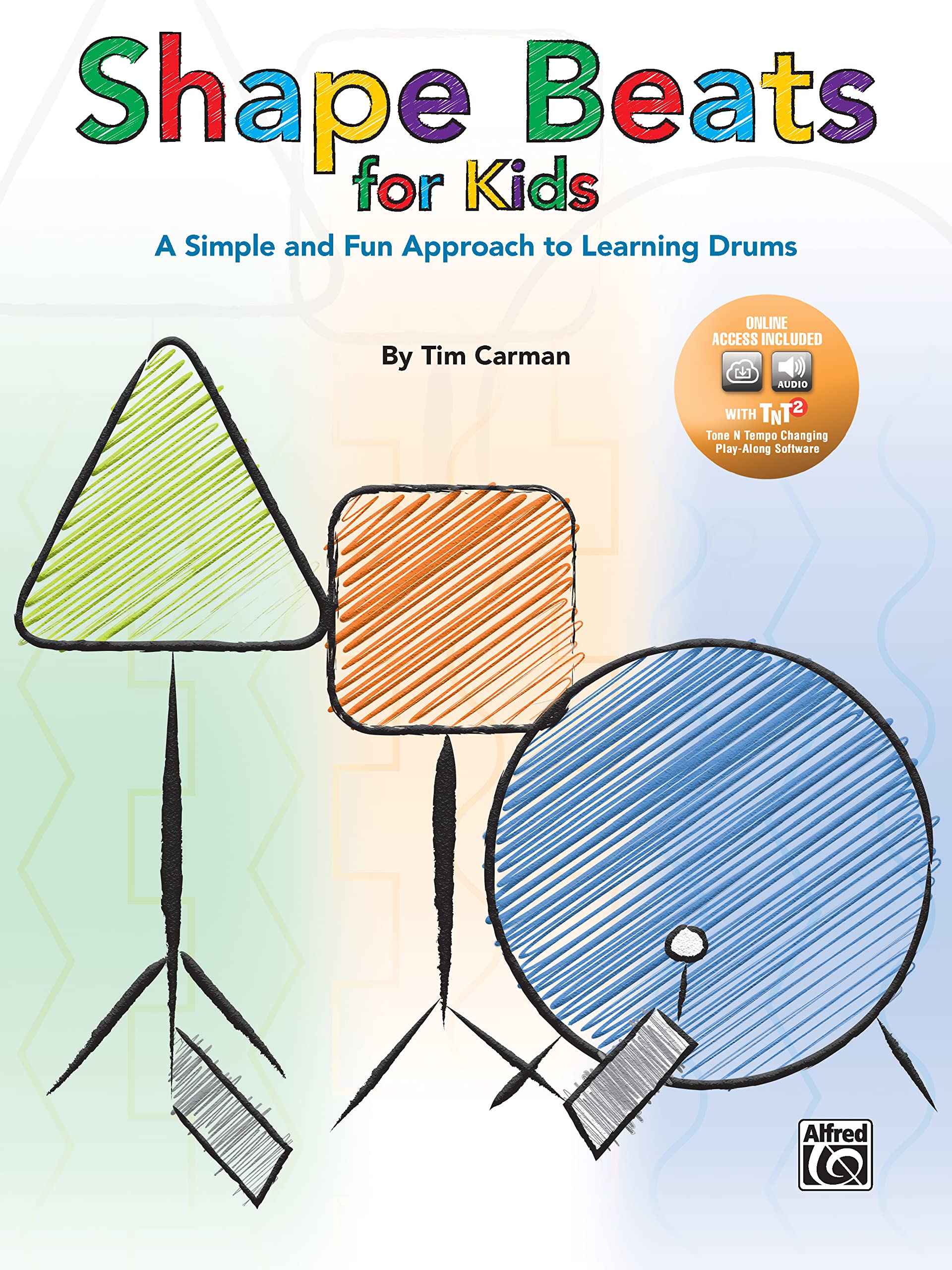 Shape Beats for Kids: A Simple and Fun Approach to Learning Drums, Book & Online Audio/Software