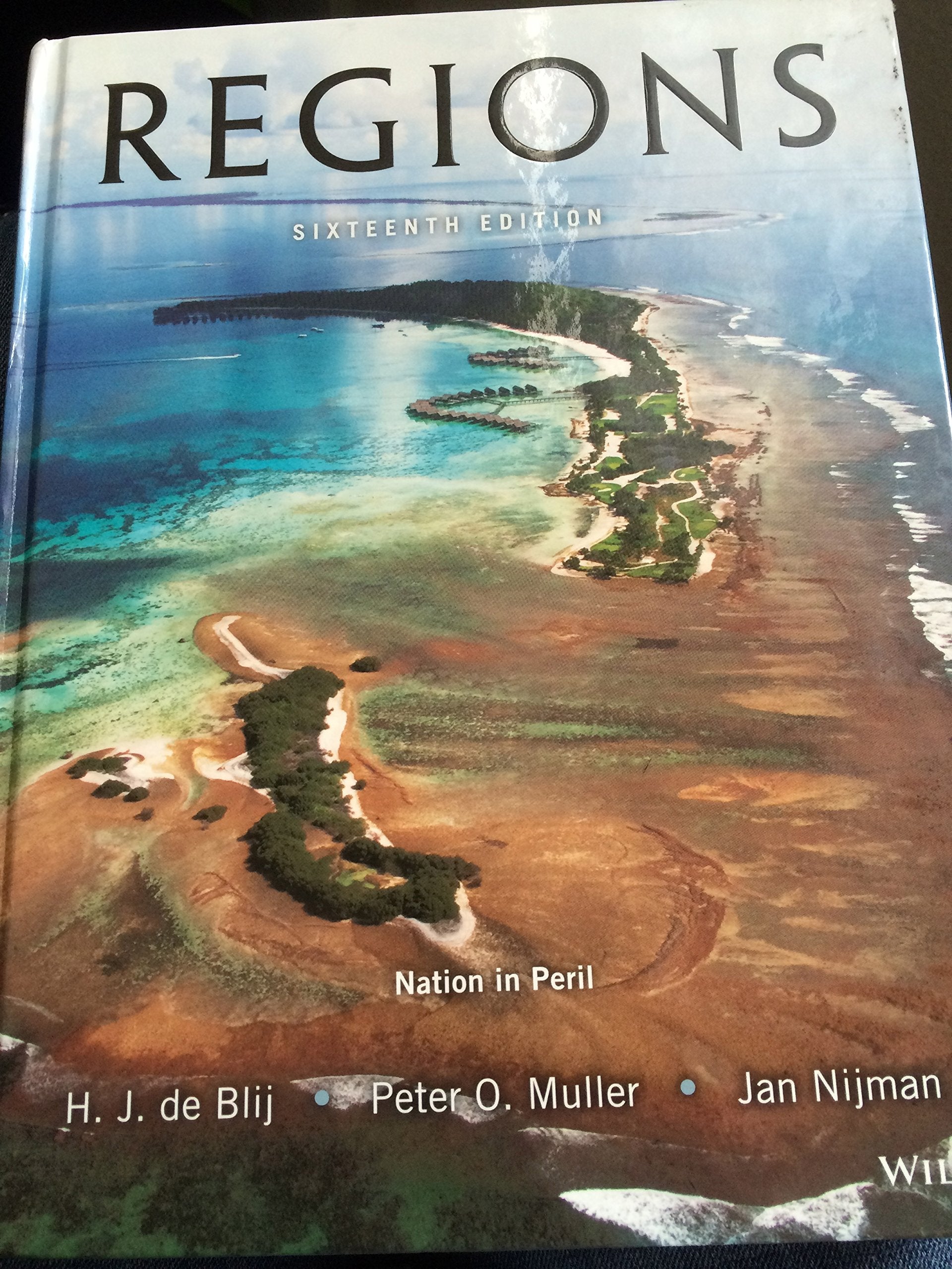 Geography: Realms, Regions, and Concepts, 16th Edition