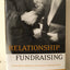 Relationship Fundraising: A Donor Based Approach to the Business of Raising Money