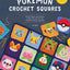 Pokémon Crochet Squares: Bring Pikachu and friends to life with over 30 cute Pokémon granny squares