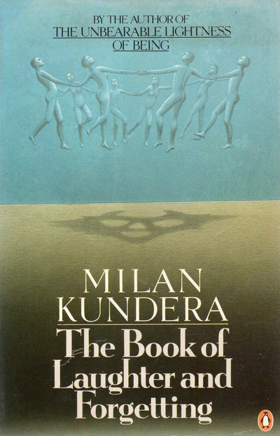 The Book of Laughter and Forgetting: Revised Edition by Kund