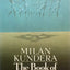 The Book of Laughter and Forgetting: Revised Edition by Kund