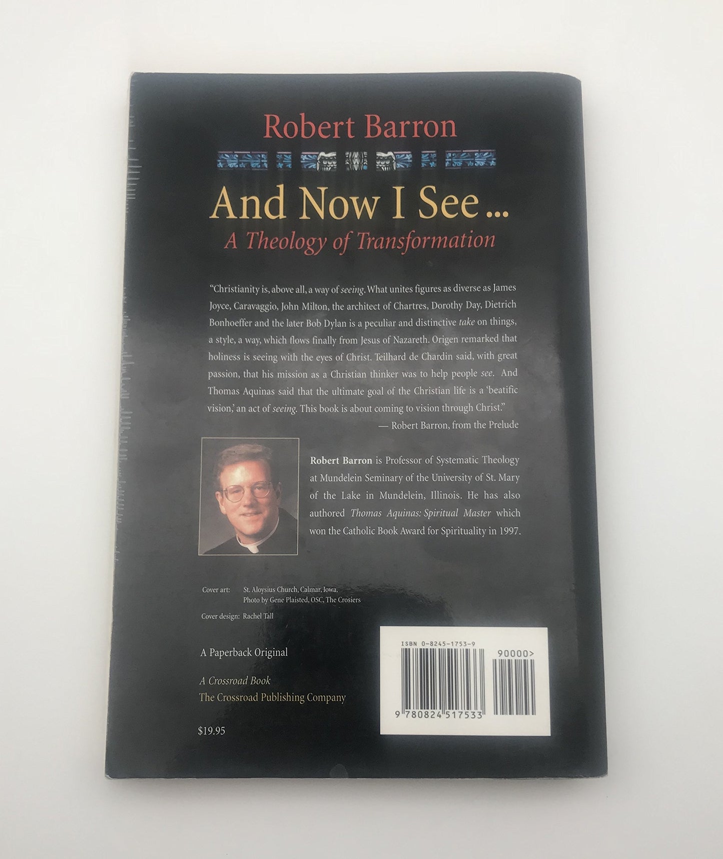 And Now I See . . .: A Theology of Transformation