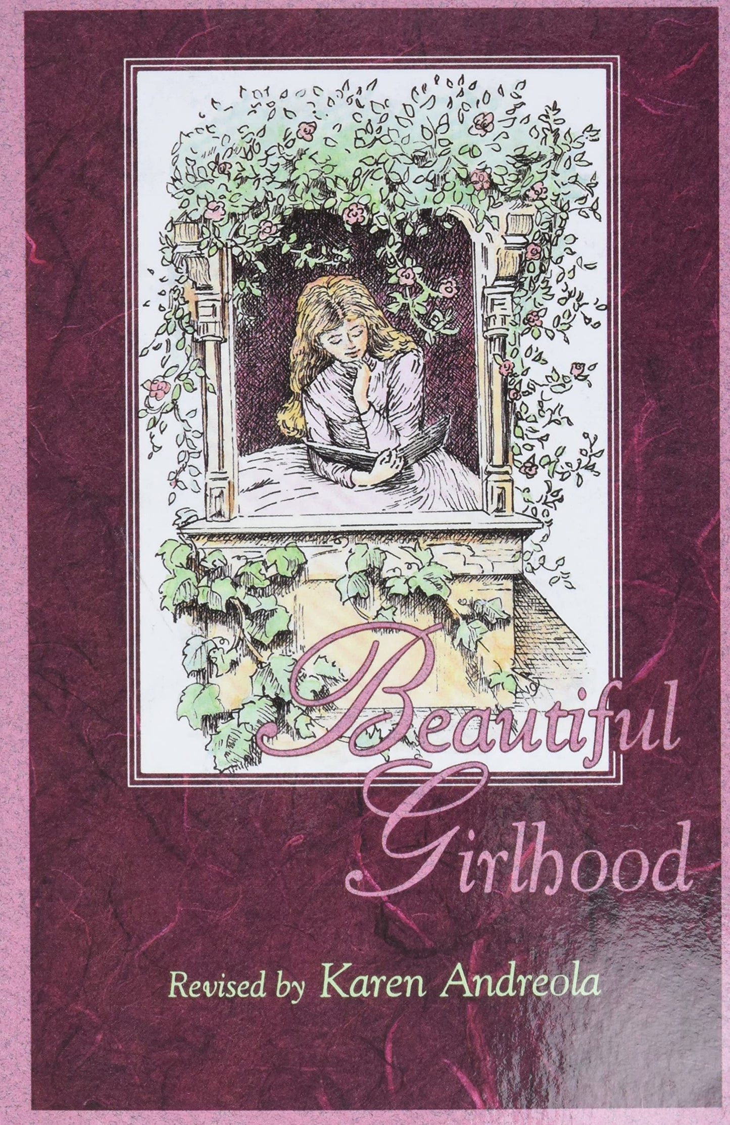 Beautiful Girlhood by Andreola, Karen