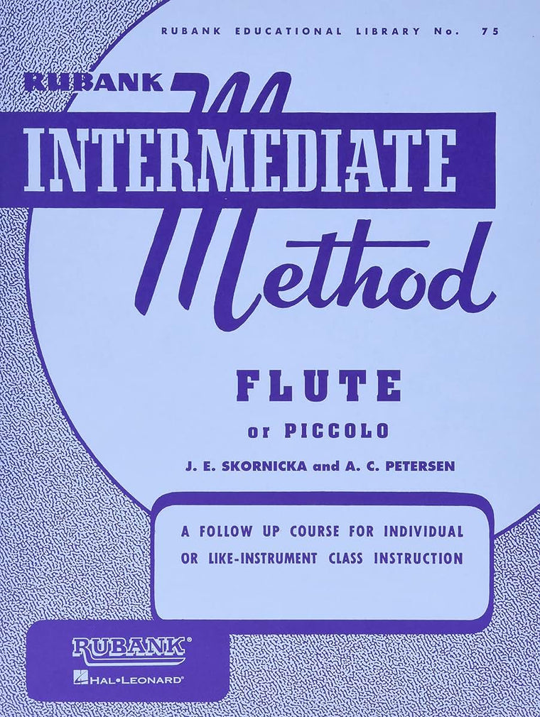 Rubank Intermediate Method: Flute or Piccolo (Rubank Educational Library, no. 75) (Rubank Educational Library, 75)