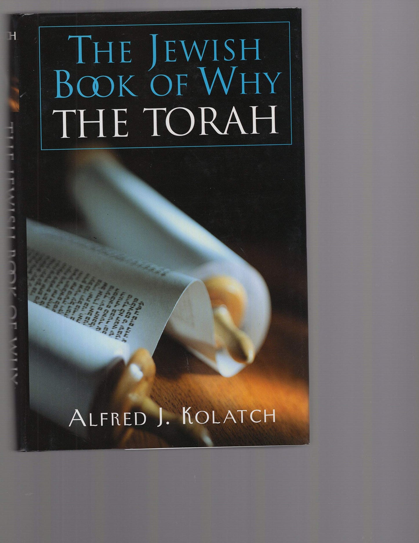The Jewish Book of Why: The Torah