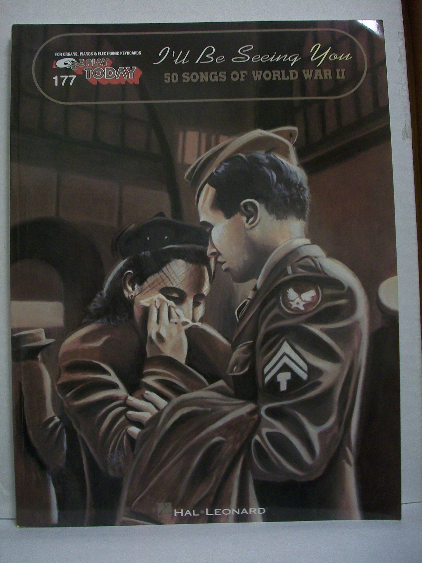 I'll Be Seeing You: 51 Songs of World War II - E-Z Play Today