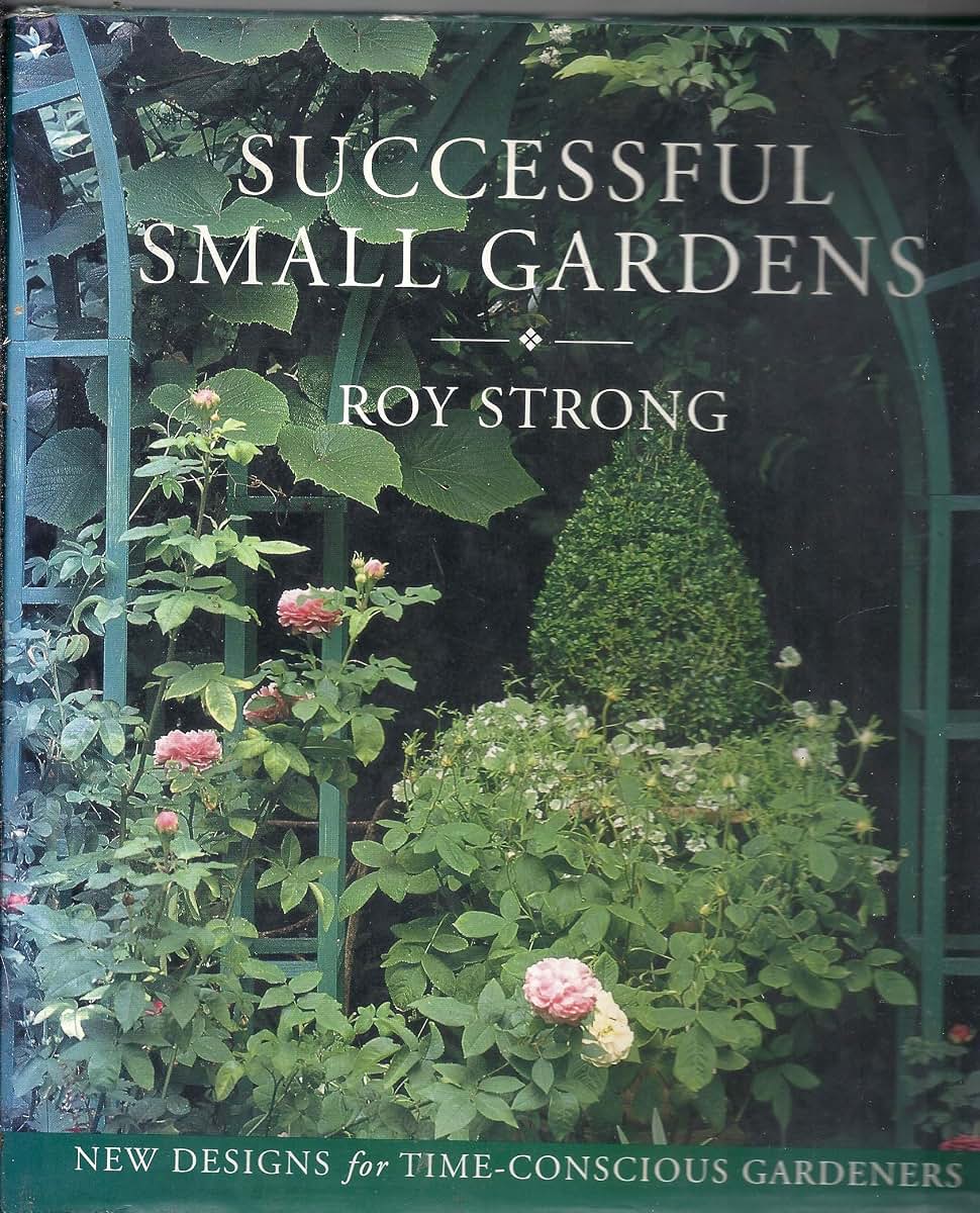 Successful Small Gardens