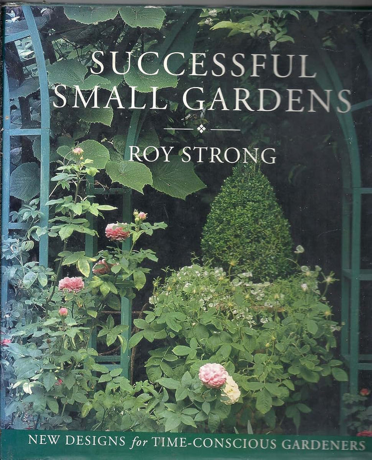Successful Small Gardens
