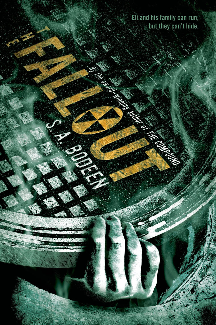 The Fallout (The Compound, 2)