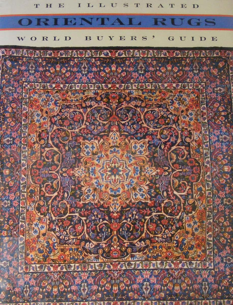 Oriental Rugs: The Illustrated World Buyer's Guide by Summer