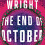 The End of October: A novel