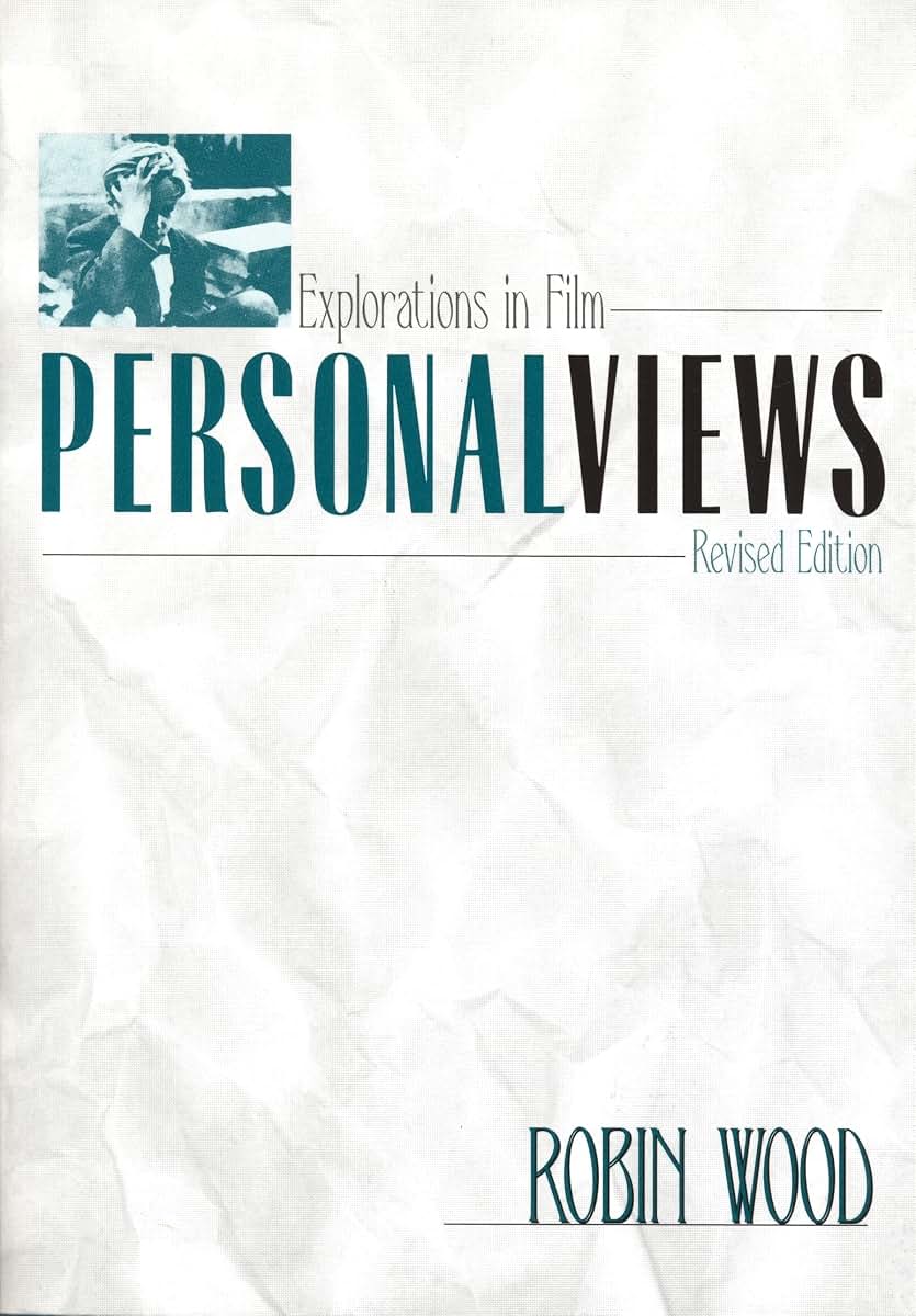 Personal Views: Explorations in Film, Revised Edition (Contemporary Approaches to Film and Media Studies)