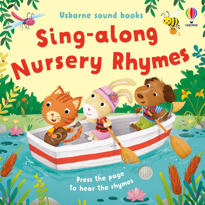 Sing-along Nursery Rhymes: An Interactive Music Book about Singing with Animal Characters, for Kindergarten Kids (Ages 1-3) (Sound Books)