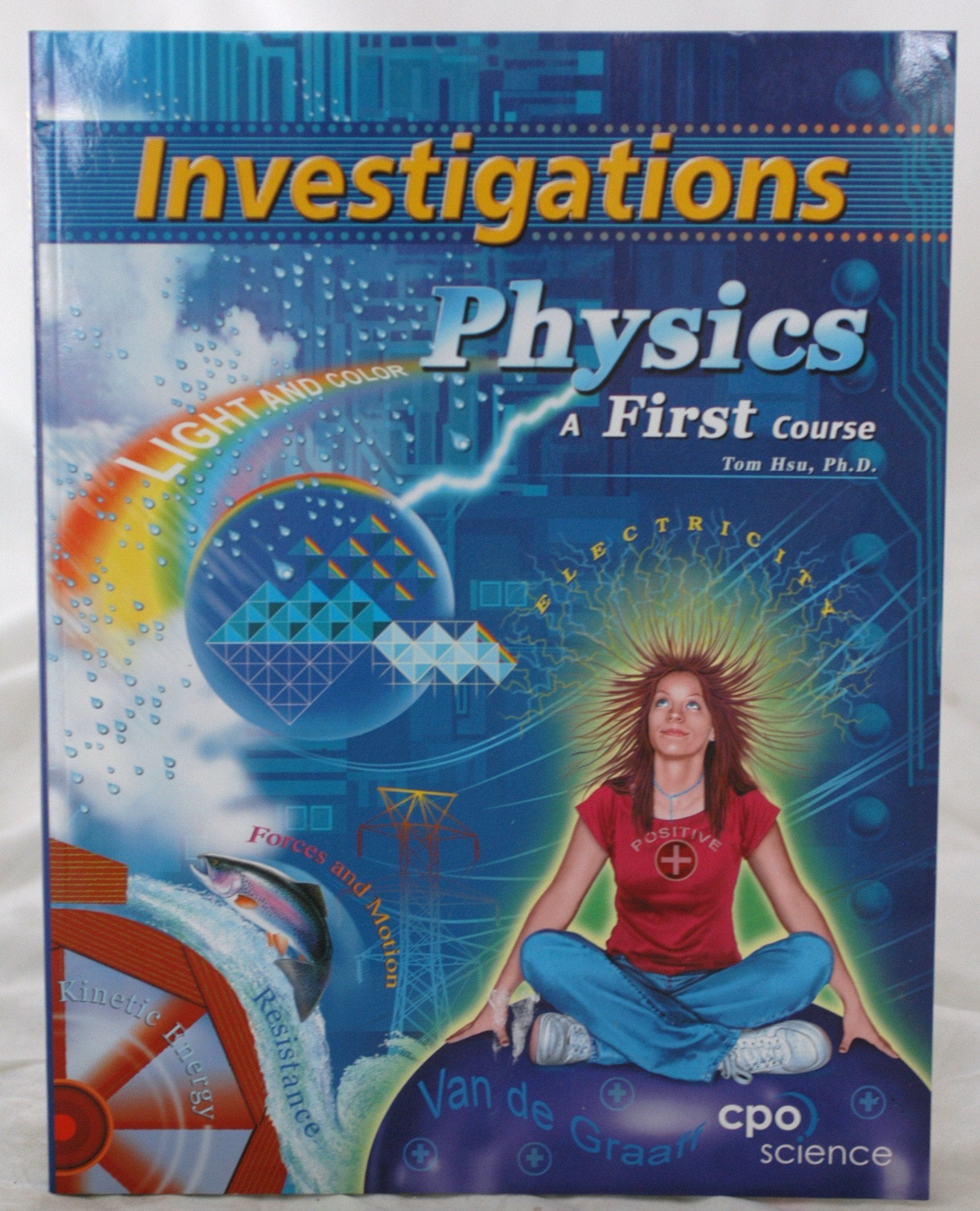 Physics - a First Course, Investigations Manual