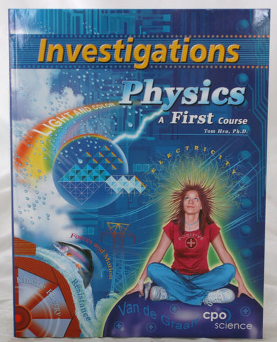 Physics - a First Course, Investigations Manual