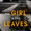 The Girl in the Leaves (Berkley True Crime)