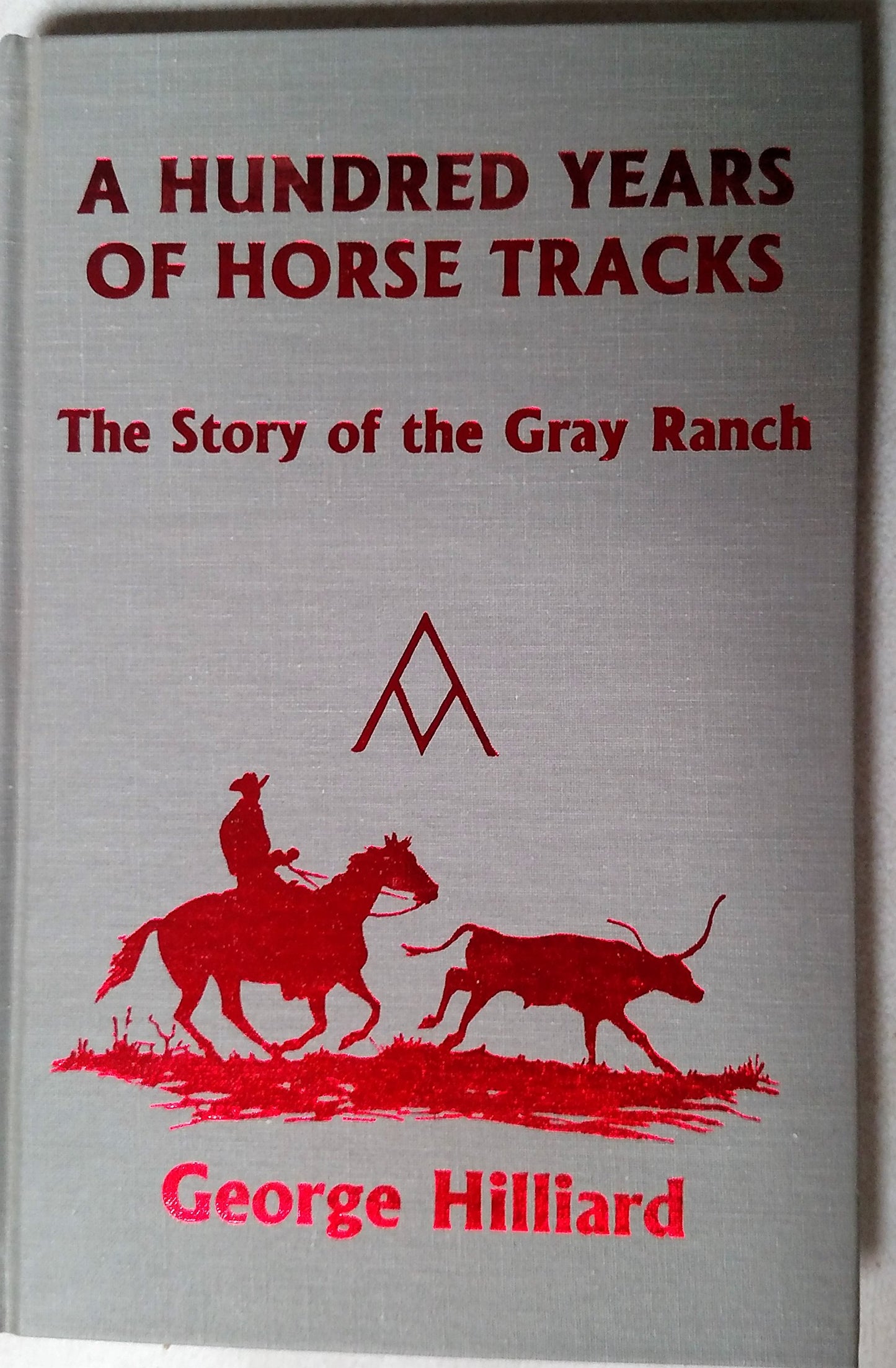 A hundred years of horse tracks: The story of the Gray Ranch