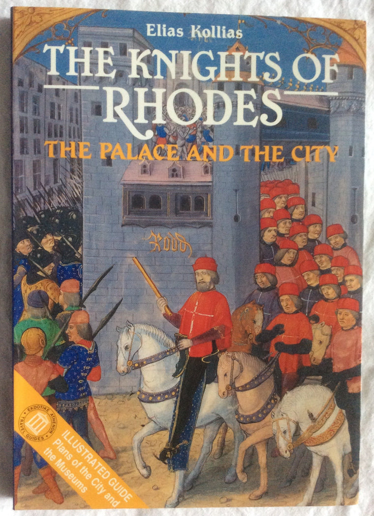 The Knights of Rhodes - The Palace and the City