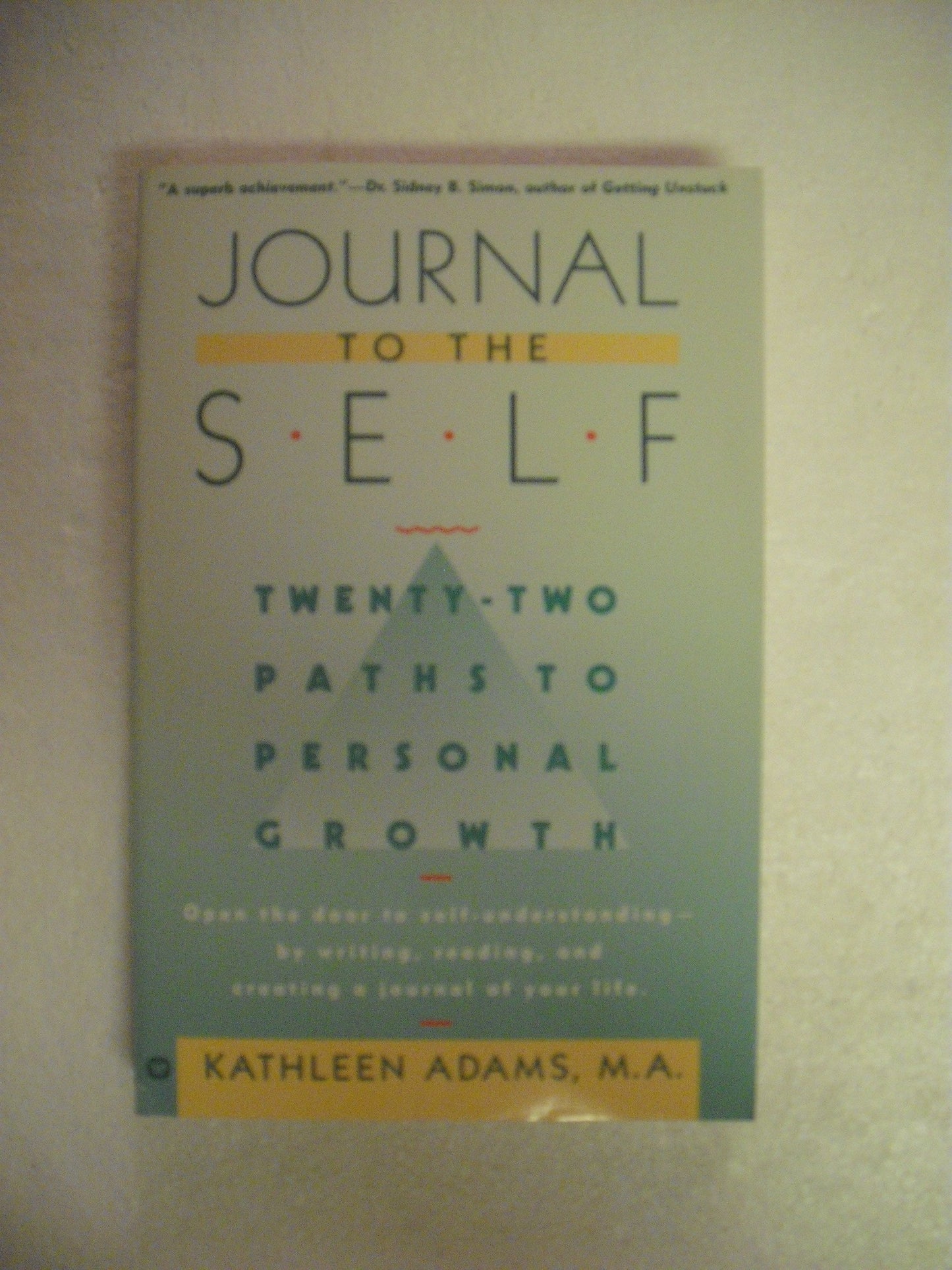 Journal to the Self: Twenty-Two Paths to Personal Growth