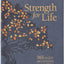 Strength for Life: 365 Daily Devotions for Men - Find Courage to Face Every Challenge