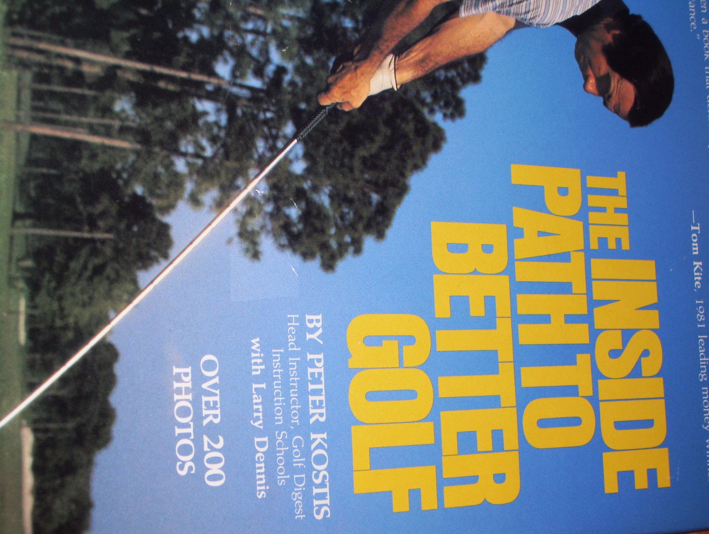 The inside path to better golf by Kostis, Peter