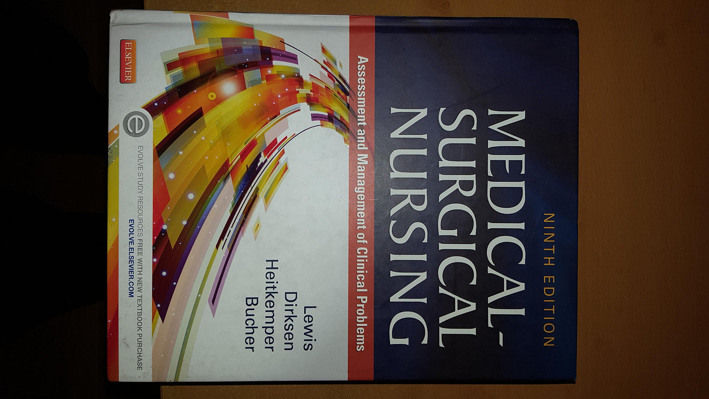 Medical-Surgical Nursing: Assessment and Management of Clinical Problems, 9th Edition