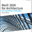 Revit 2020 for Architecture: No Experience Required by Wing,