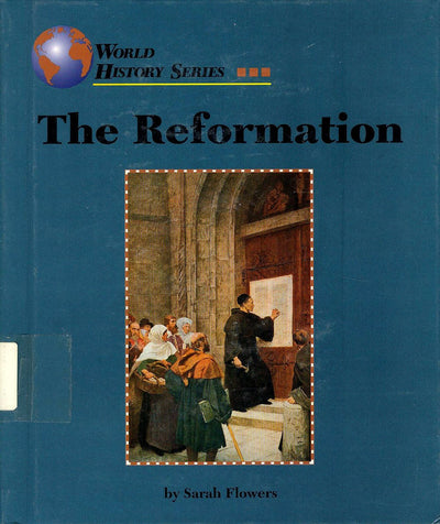 The Reformation (World History Series)