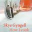 How I Cook: An Inspiring Collection of Recipes by Miakarts Books