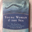 Young Woman and the Sea: How Trudy Ederle Conquered the Channel