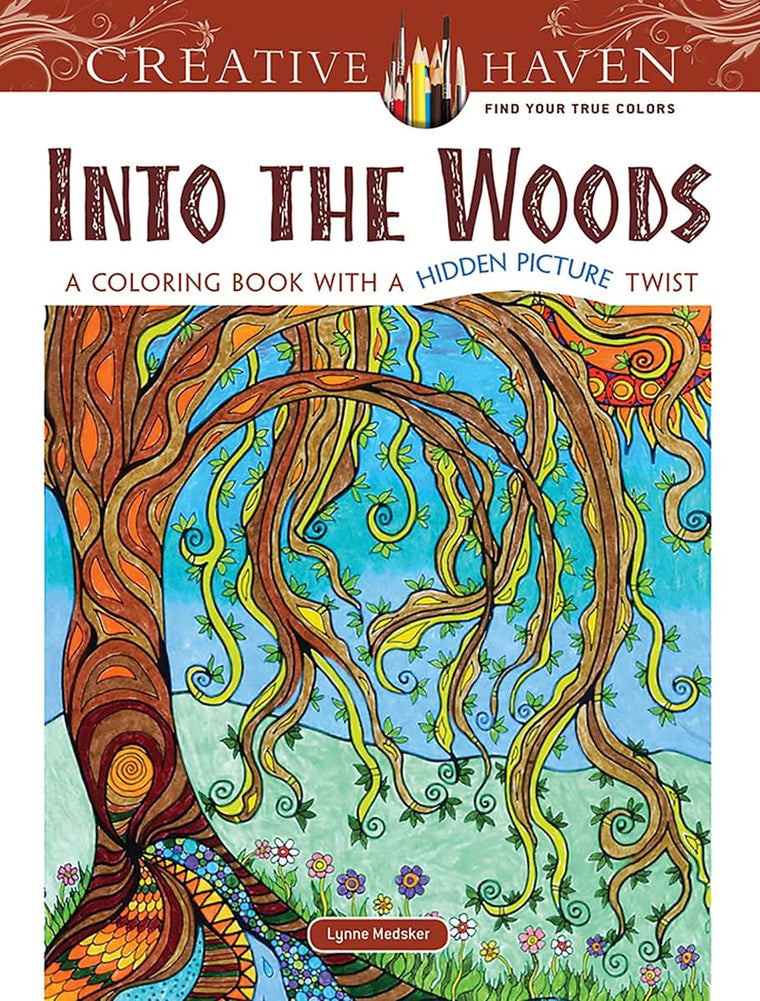 Creative Haven Into the Woods: A Coloring Book with a Hidden Picture Twist (Adult Coloring Books: Nature)