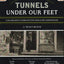 The Tunnels Under Our Feet: Colorado's Forgotten Hollow Sidewalks