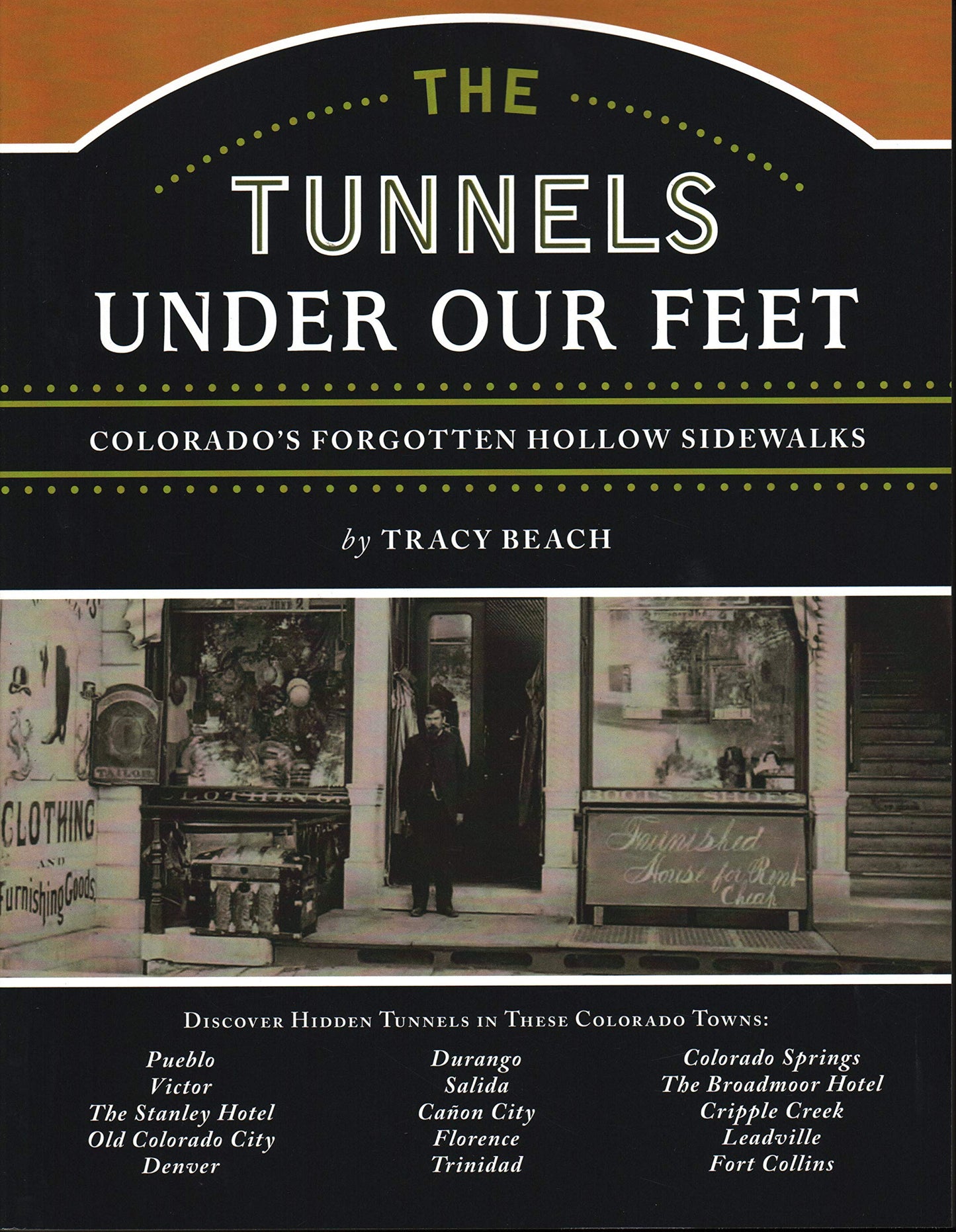 The Tunnels Under Our Feet: Colorado's Forgotten Hollow Sidewalks